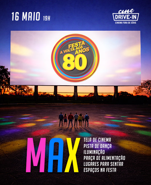 Flyer Secundário de A VOLTA DOS ANOS 80 - DRIVE IN